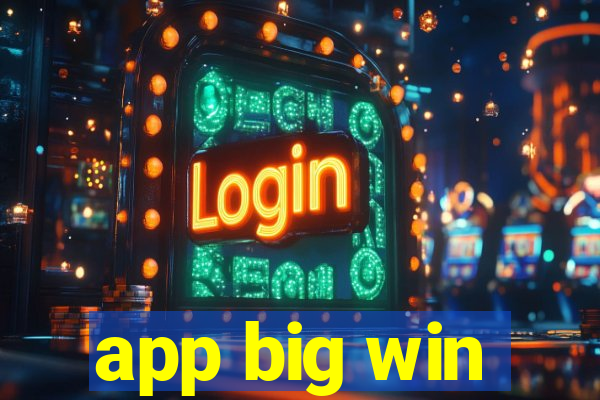 app big win